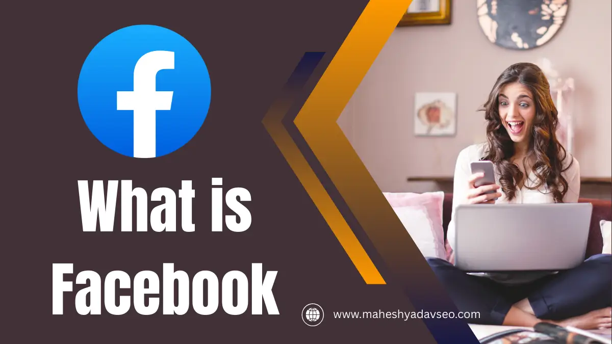 What is Facebook